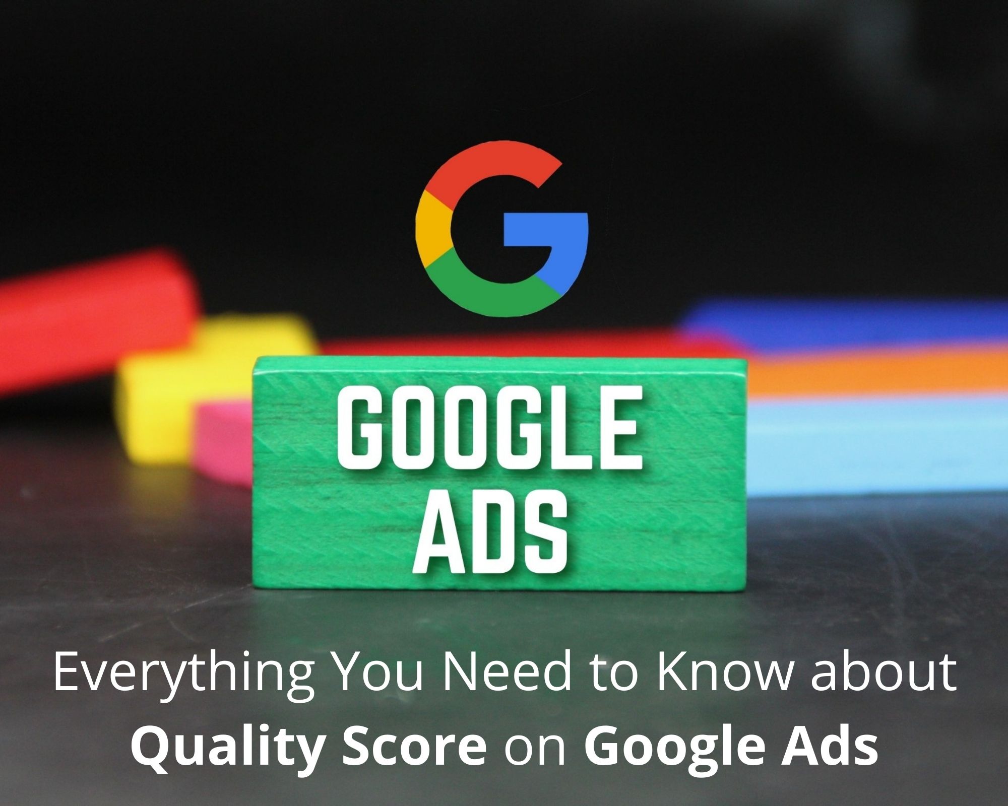 Quality Score on Google Ads
